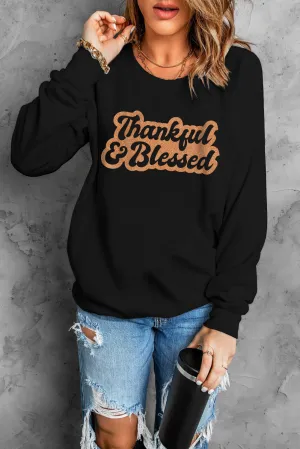 Black Thankful & Blessed Long Sleeve Pullover Sweatshirt