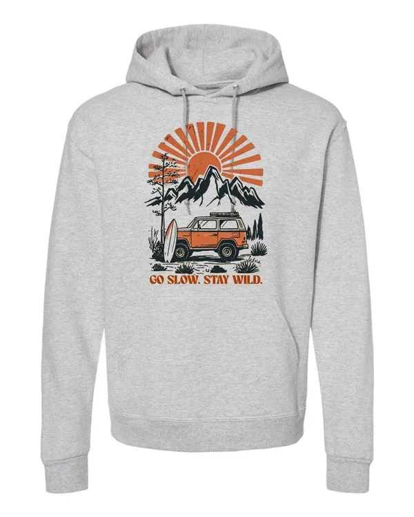 Go Slow. Stay Wild. Graphic Hoodie