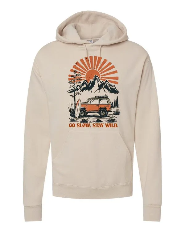 Go Slow. Stay Wild. Graphic Hoodie