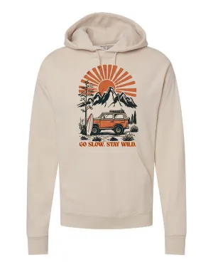 Go Slow. Stay Wild. Graphic Hoodie