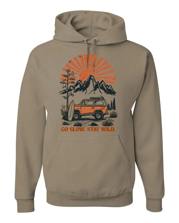 Go Slow. Stay Wild. Graphic Hoodie