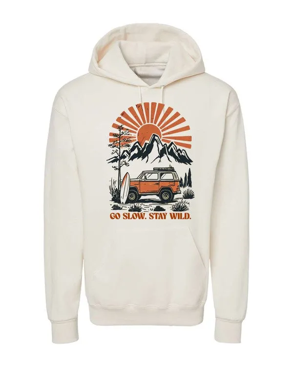Go Slow. Stay Wild. Graphic Hoodie