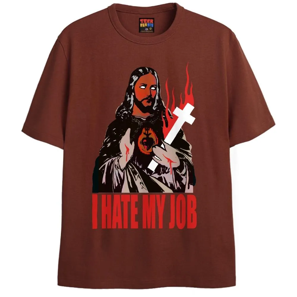 I HATE MY JOB
