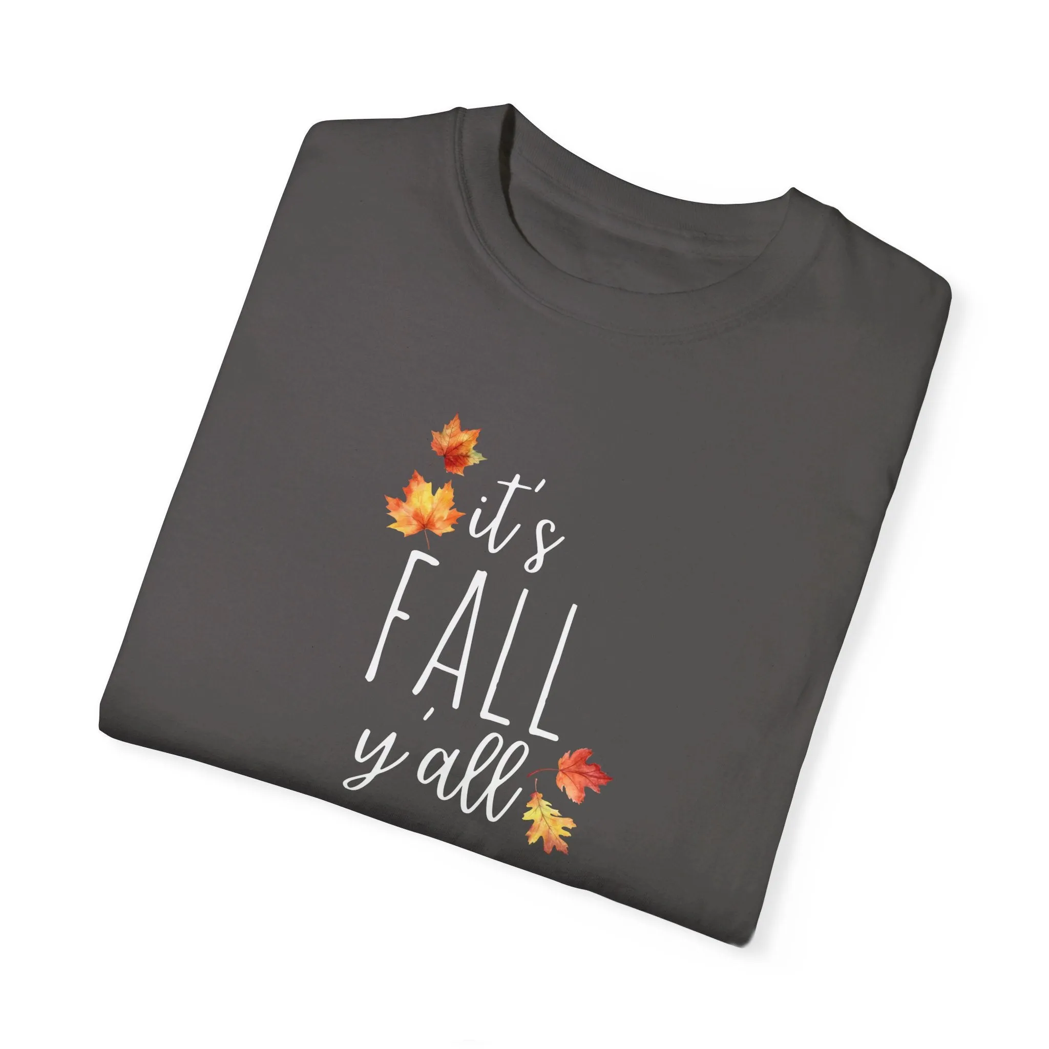 It's Fall Y'all T-Shirt