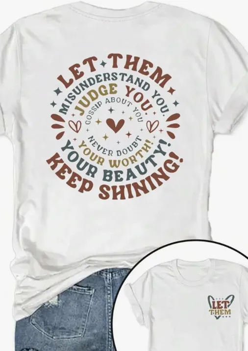 LET THEM LADIES GRAPHIC SHORT SLEEVE T SHIRT