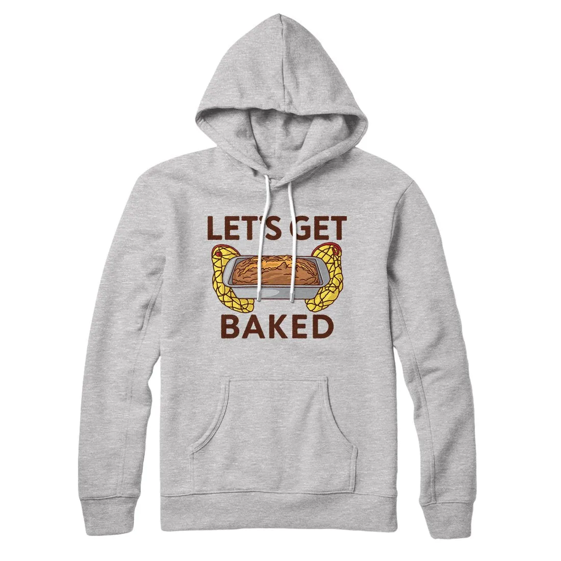 Let's Get Baked Hoodie