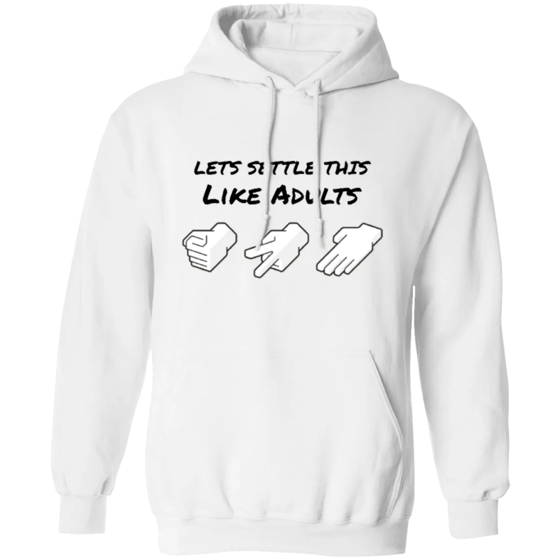 Lets Settle This Like Adults Hoodie