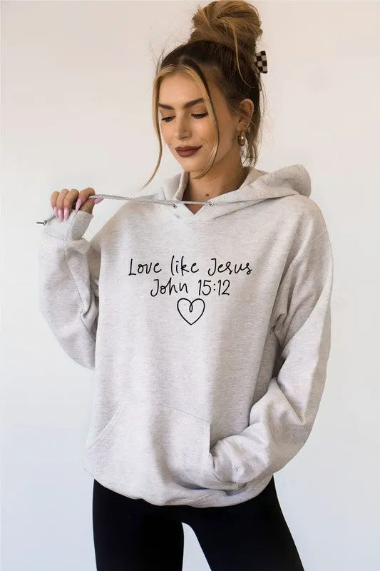 Love Like Jesus Hoodie