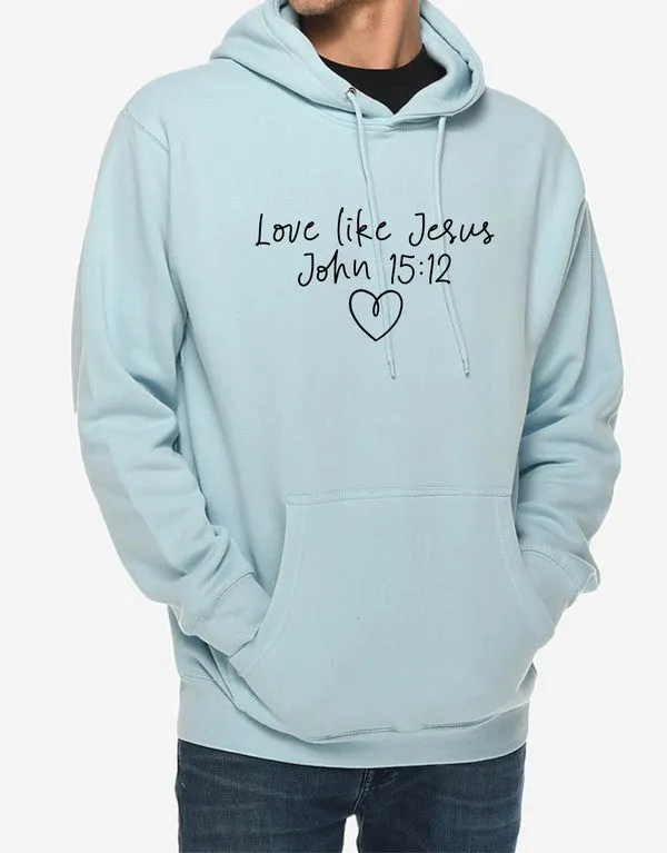 Love Like Jesus Hoodie