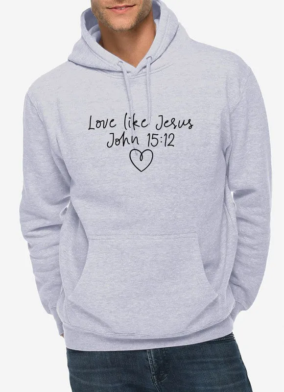 Love Like Jesus Hoodie