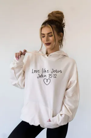 Love Like Jesus Hoodie