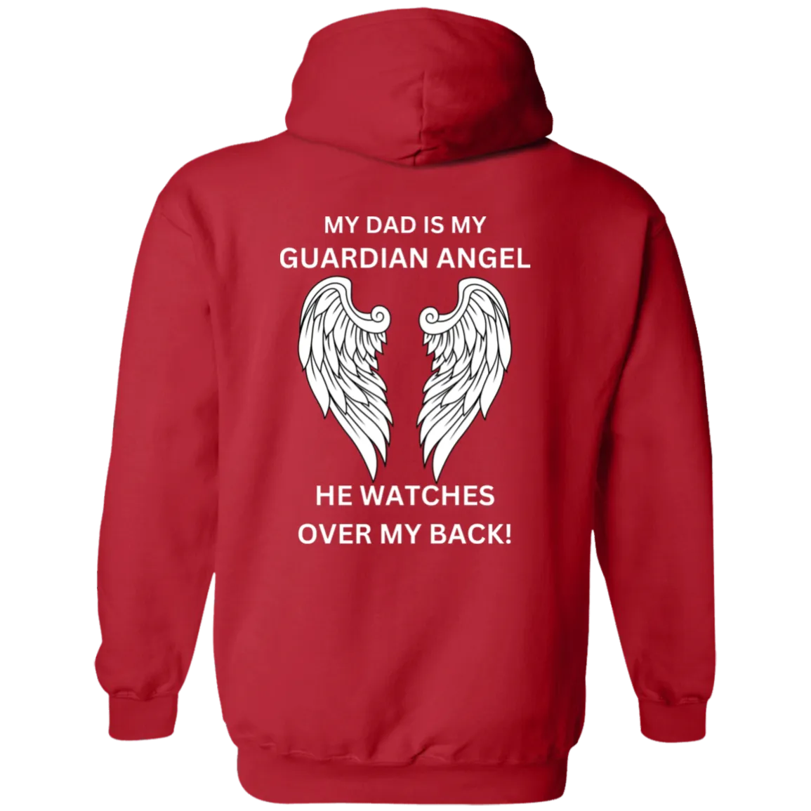 My Dad Is My Guardian Angel Hoodie
