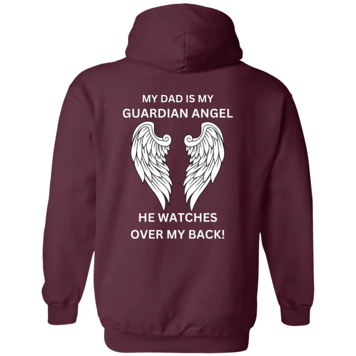 My Dad Is My Guardian Angel Hoodie