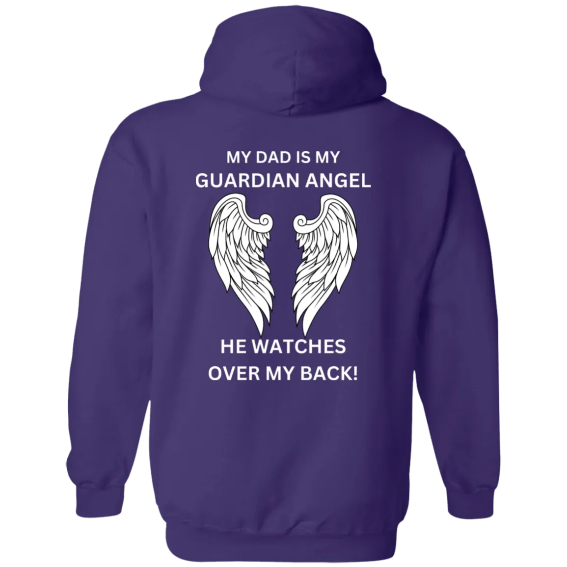 My Dad Is My Guardian Angel Hoodie