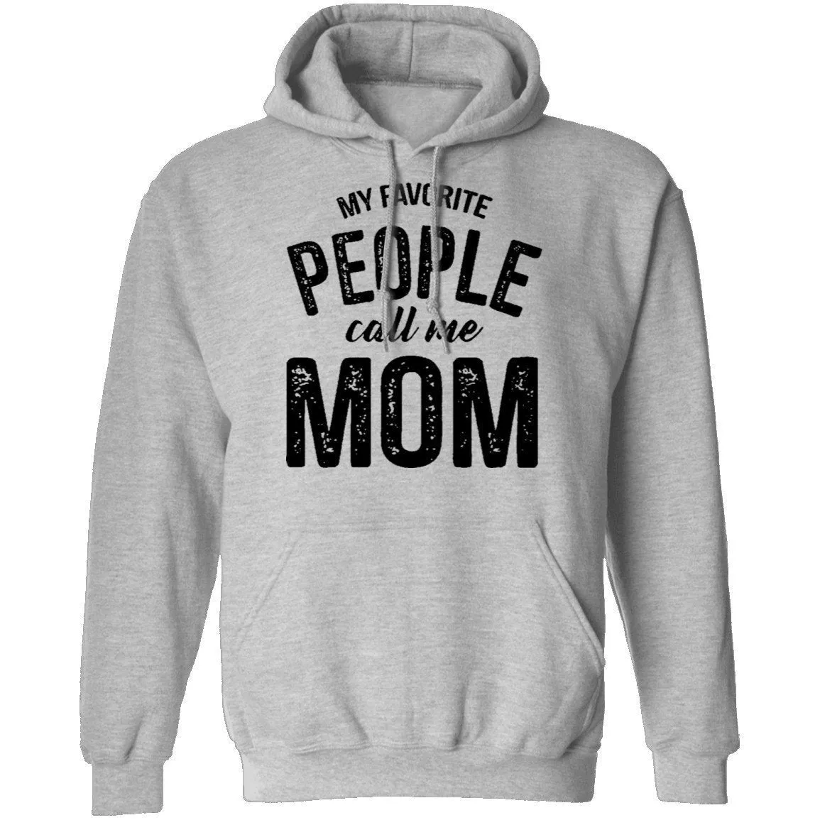 My Favorite People Call Me Mom T-Shirt