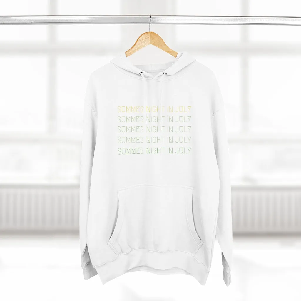 "Summer Night in July" Hoodie