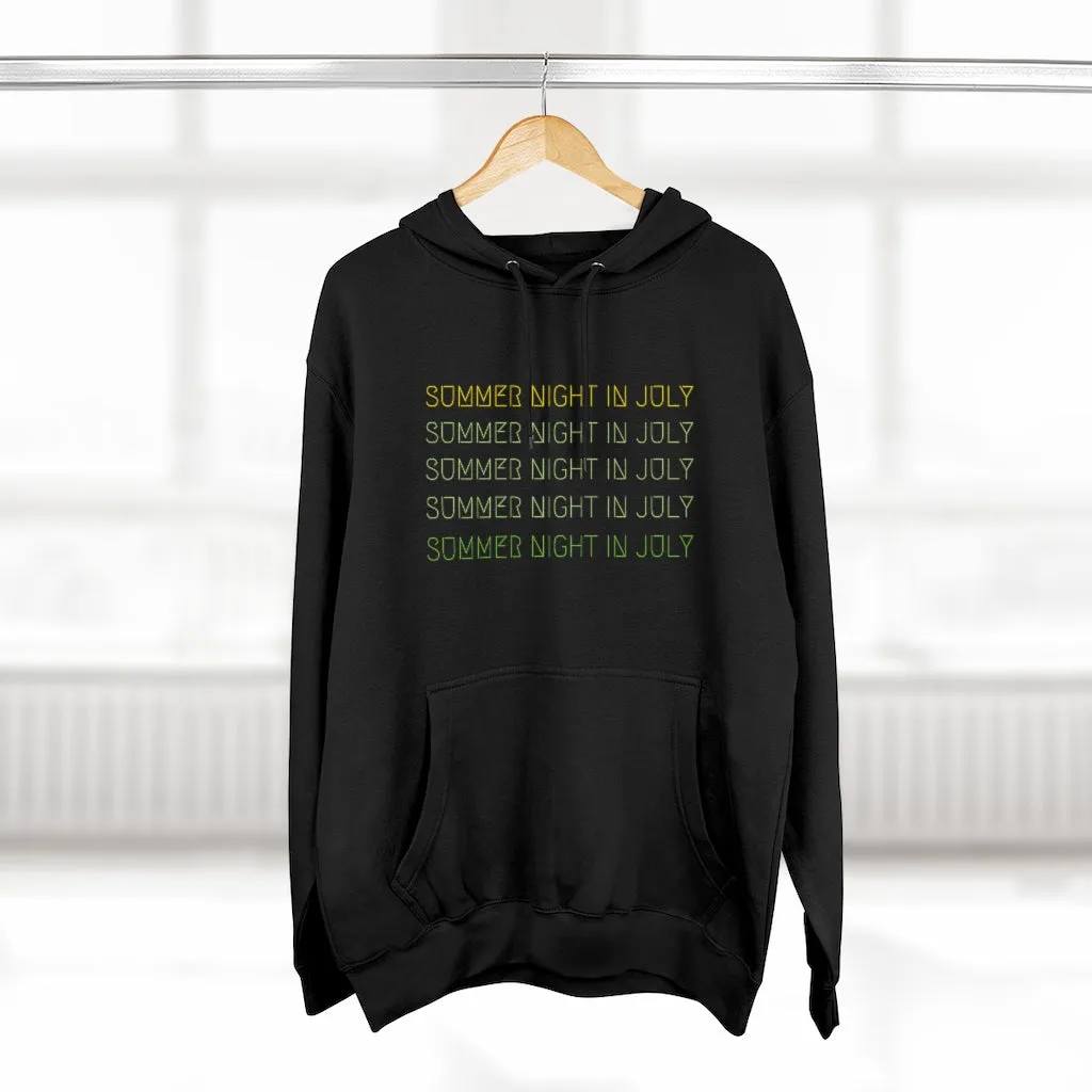 "Summer Night in July" Hoodie
