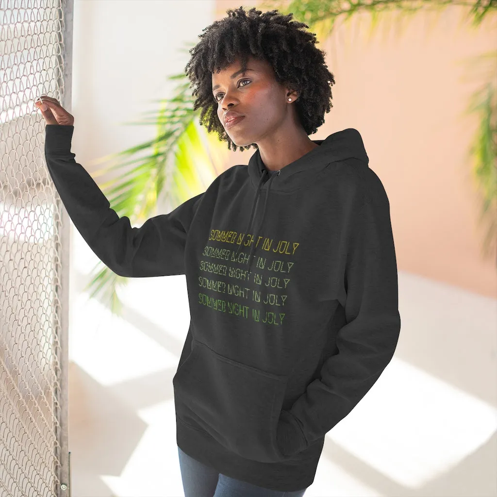 "Summer Night in July" Hoodie
