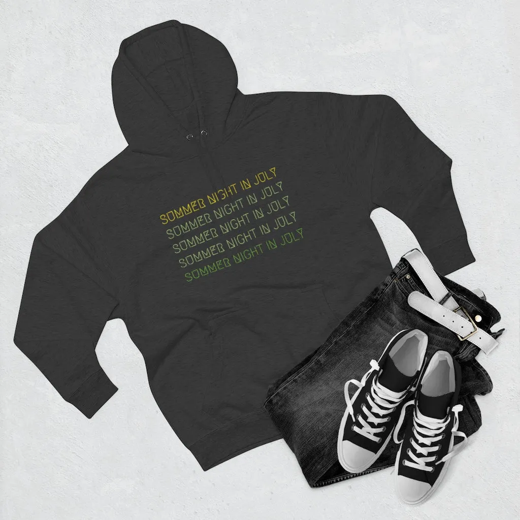 "Summer Night in July" Hoodie