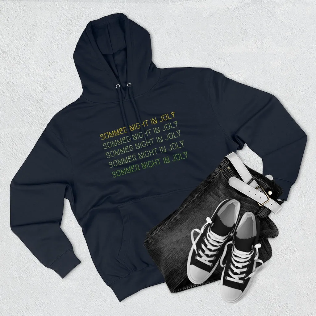 "Summer Night in July" Hoodie