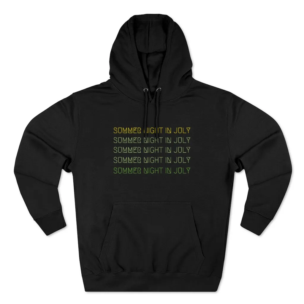 "Summer Night in July" Hoodie