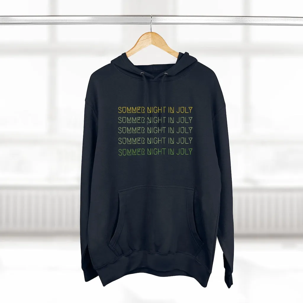 "Summer Night in July" Hoodie