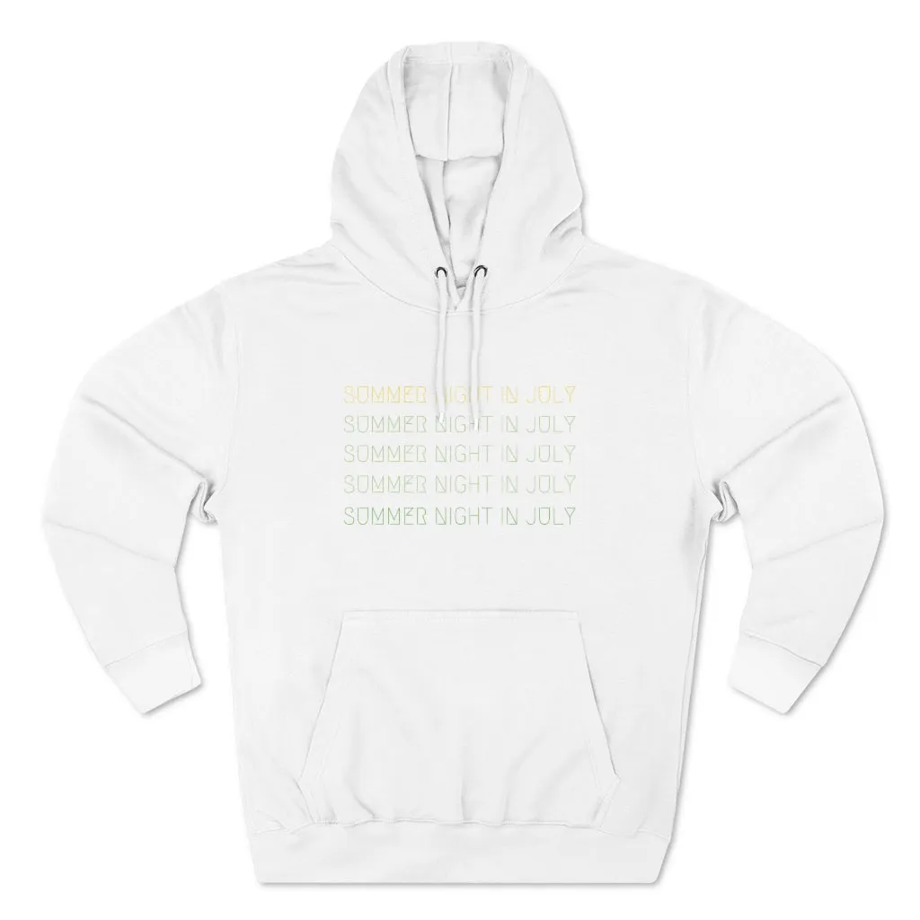 "Summer Night in July" Hoodie