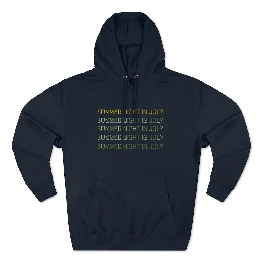 "Summer Night in July" Hoodie