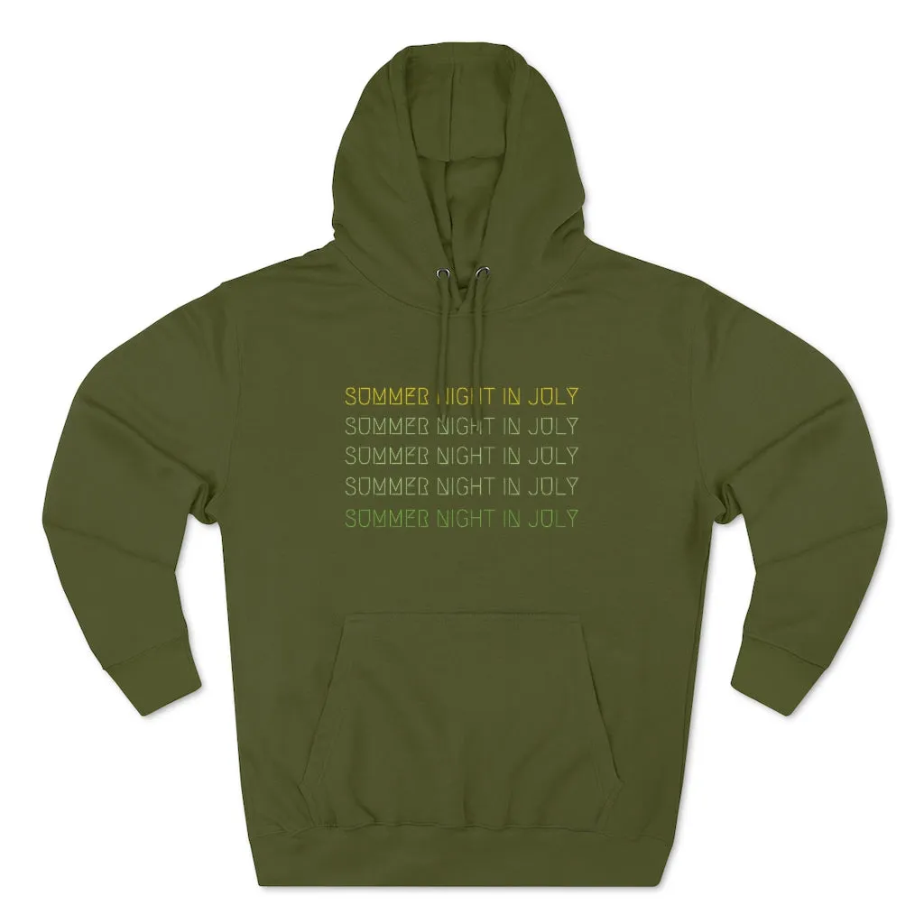 "Summer Night in July" Hoodie
