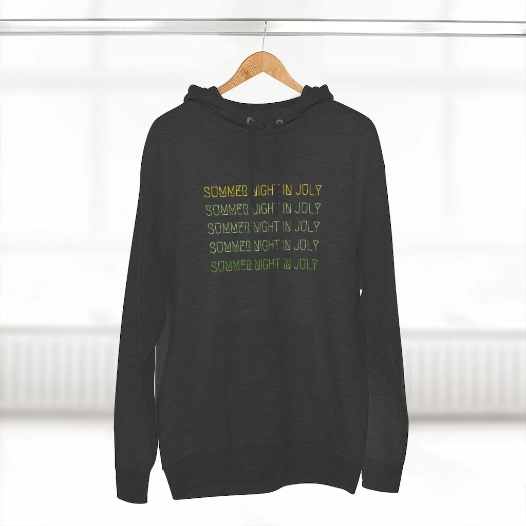 "Summer Night in July" Hoodie