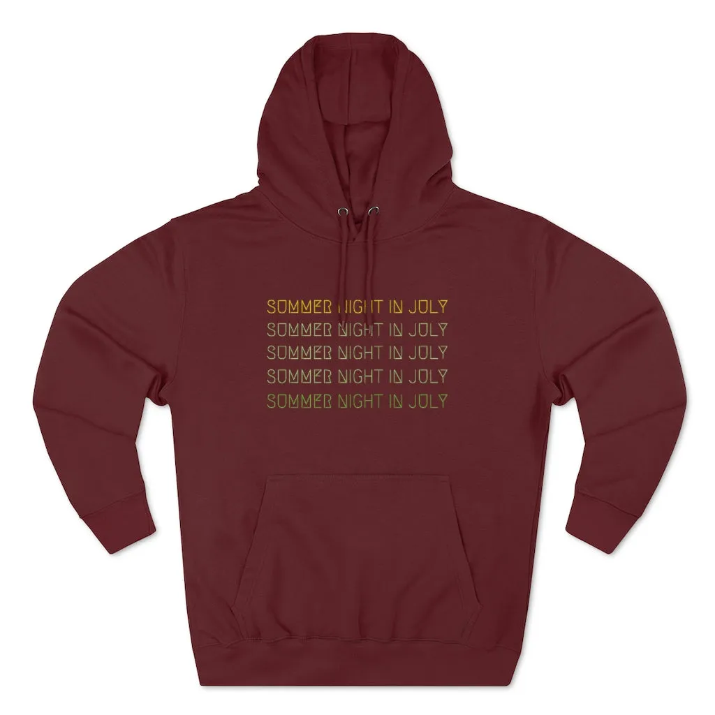 "Summer Night in July" Hoodie