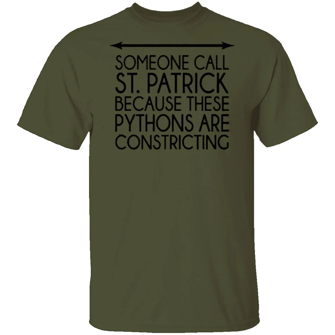 Someone Call St. Patrick Because These Pythons Are Constricting T-Shirt
