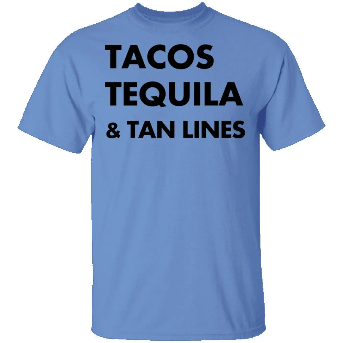 Tacos Tequila and Tan Lines T-Shirt