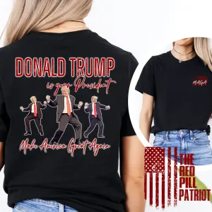 (THE RED PILL PATRIOT) DANCING MAGA TRUMP