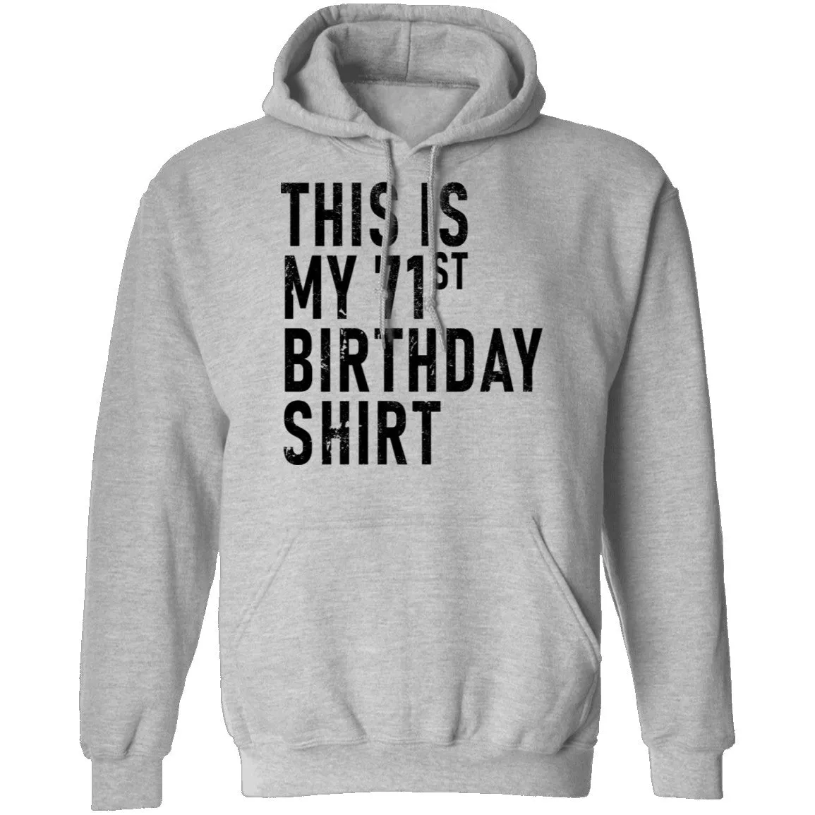 This Is My 71th Birthday Shirt T-Shirt
