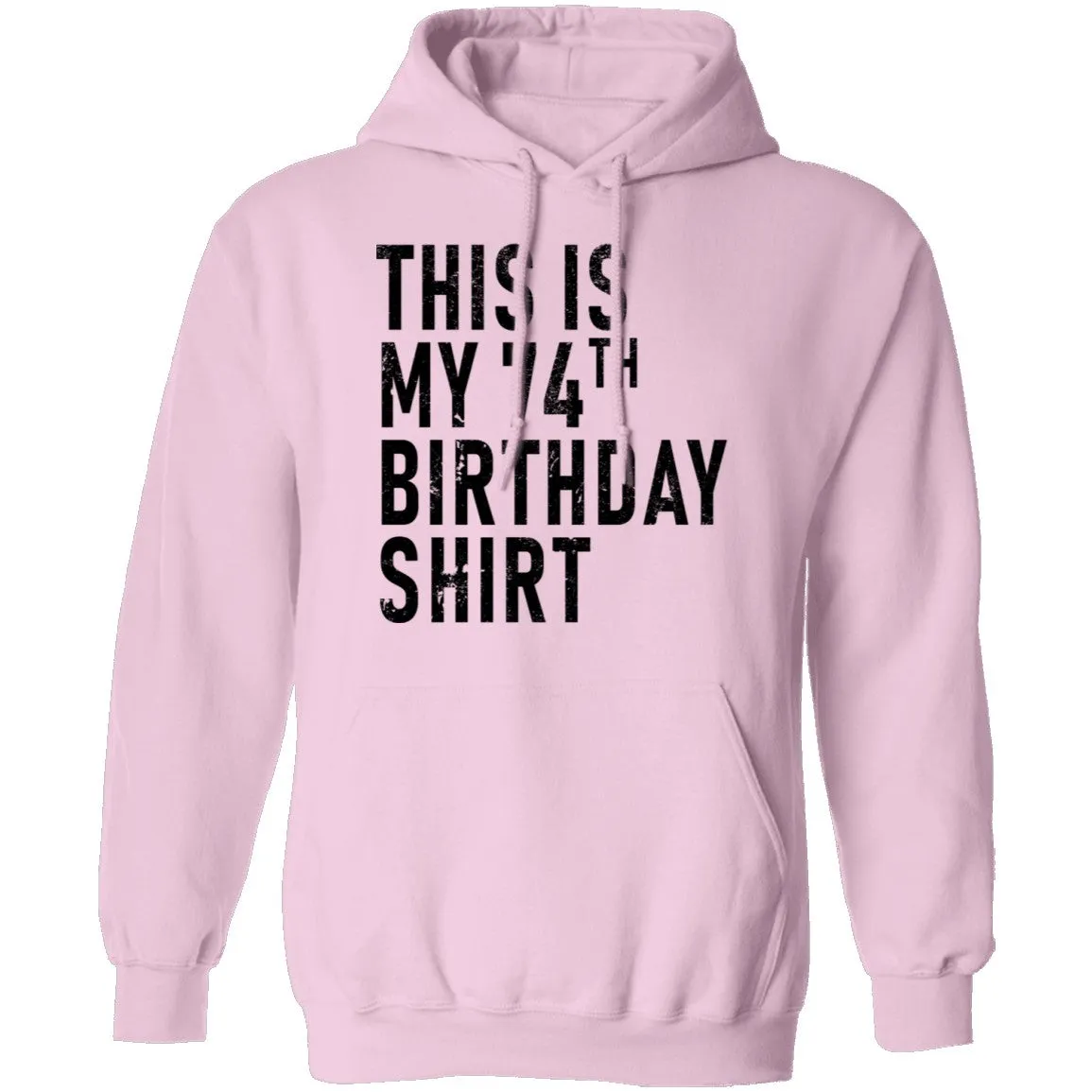 This Is My 74th Birthday Shirt T-Shirt