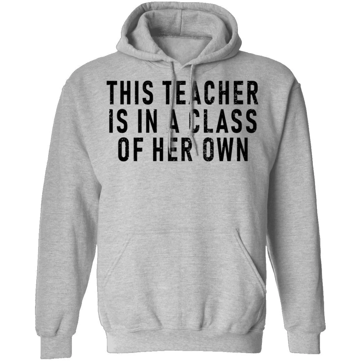 This Teacher Is In A Class Of Her Own T-Shirt