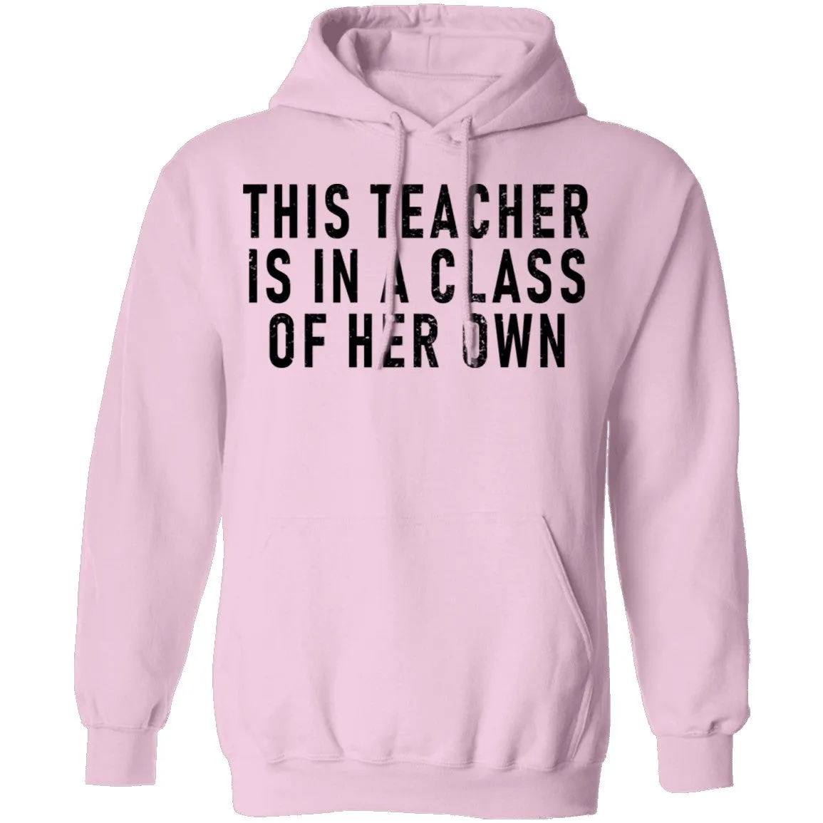 This Teacher Is In A Class Of Her Own T-Shirt