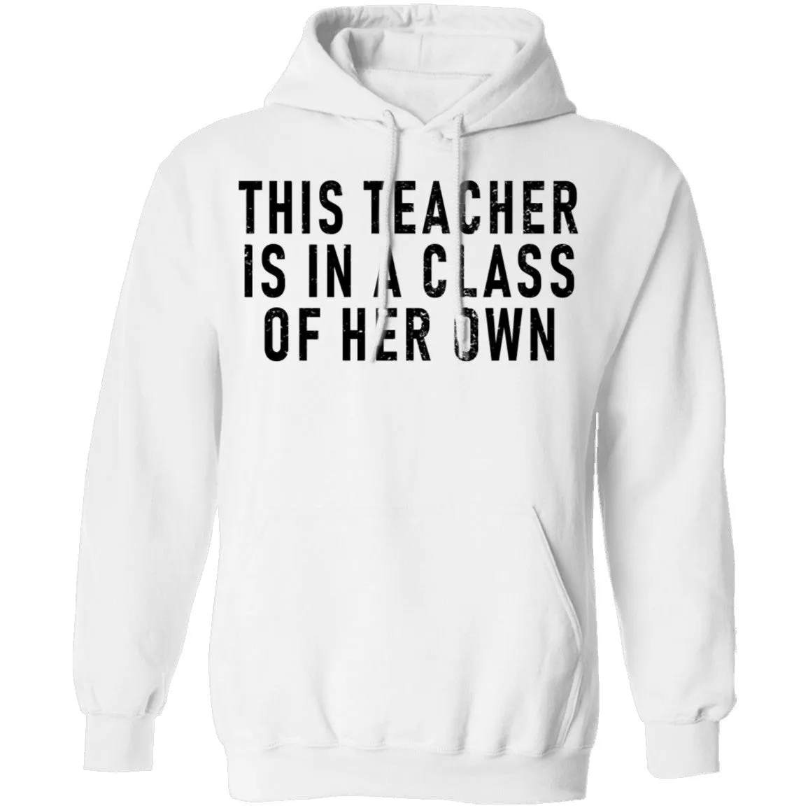 This Teacher Is In A Class Of Her Own T-Shirt