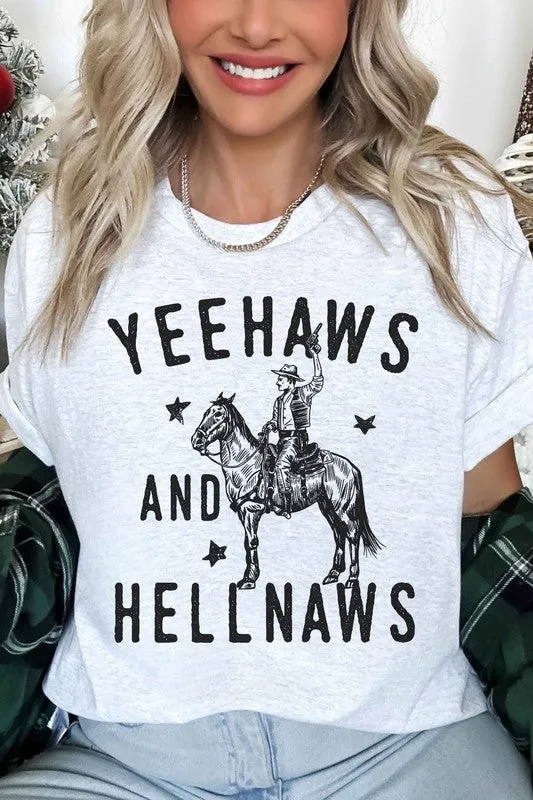 YEE HAWS AND HELL NAWS COUNTRY OVERSIZED TEE